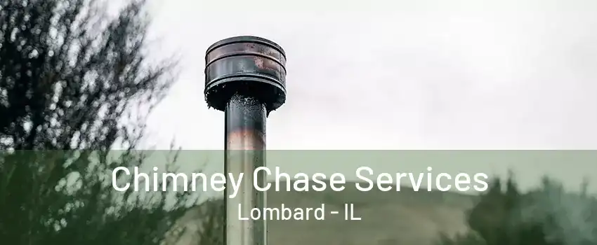 Chimney Chase Services Lombard - IL