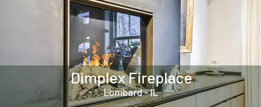 Dimplex Fireplace Lombard - IL