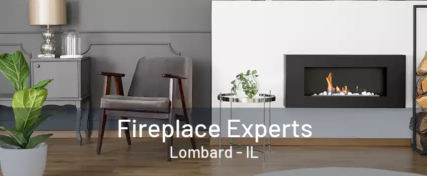 Fireplace Experts Lombard - IL