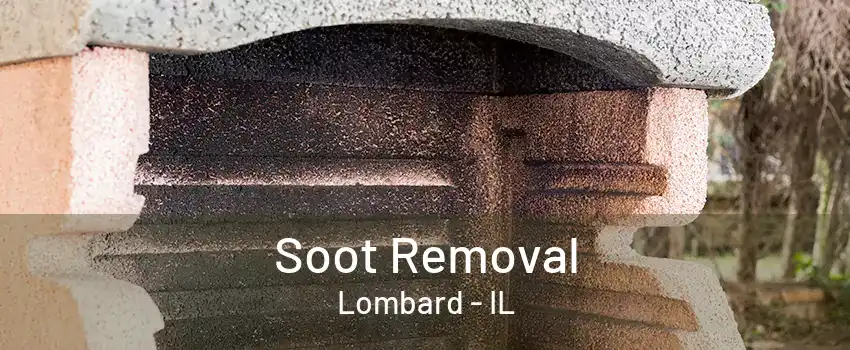 Soot Removal Lombard - IL